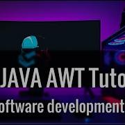2 JAVA AWT Tutorial With GUI Software Development From Basic To Advance 2021