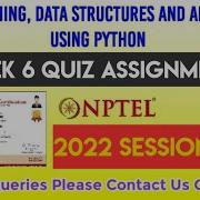 Programming Data Structures And Algorithms Using Python Week 6 Answers 2022 NPTEL SWAYAM