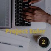 Project Euler Problem 2 Even Fibonacci Numbers Javascript