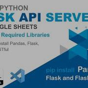 Simple Python Flask API With Google Sheets 02 Installing The Required Libraries