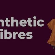 Synthetic Fibres Introduction Don T Memorise