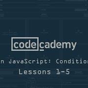 Codecademy Learn JavaScript Conditionals Lesson 1 5