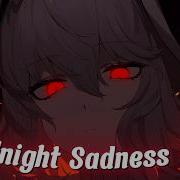 Nightcore Midnight Sadness 2 0 Lyrics