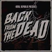 Royal Republic Back From The Dead Animation Video