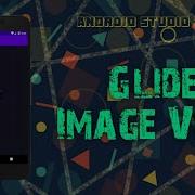 Android Glide Image View Android Studio Tutorial Java 2020