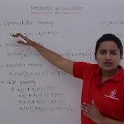 Properties Of Convolution