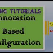 Annotation Based Configuration Spring Framework Tutorials