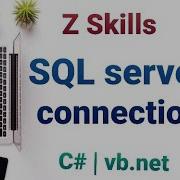 SQL Server Connection String C Vb Net Connection With Sql Server Connection String Sql