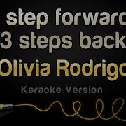 Olivia Rodrigo 1 Step Forward 3 Steps Back Karaoke Version
