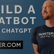 Build A ChatGPT Chatbot With Tkinter And Python