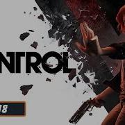 Control E3 2018 премьерный трейлер