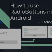 Add Radio Buttons OnCheckChangeListener Android Java TechSparks