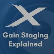 Mixcraft Quick Tip Gain Staging Explained