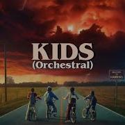Kids Orchestral Version Stranger Things