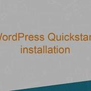 WordPress Quickstart Installation