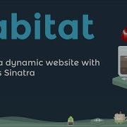 Habitati Ize Yourself Web Service With Ruby S Sinatra