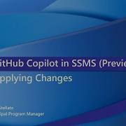 GitHub Copilot в SSMS предварительная версия внесение изменений в редактор