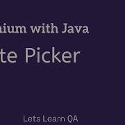 Selenium WebDriver Java How To Handle Date Picker