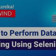 How To Perform Database Testing Using Selenium Selenium Certification Training Edureka Rewind