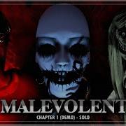 Malevolent Chapter 1 Demo Solo Full Walkthrough Roblox