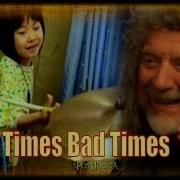 Good Times Bad Times LED ZEPPELIN Cover