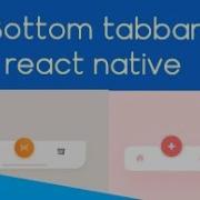 BottomTabBar React Native React Navigation