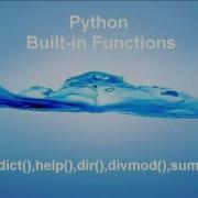 Python Built In Functions Dict Dir Help Divmod Sum