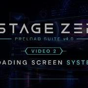 Stage Zero V4 Tutorial Loading Screen System An Unreal Engine 5 Plugin