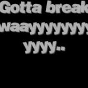 Subdigitals Break Away Lyrics
