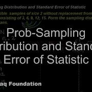 Prob Sampling Distribution And Standard Error Of Statistic Statistics Lecture Sabaq Pk