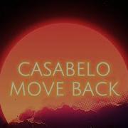 CASABELO MOVE BACK LYRICS VIDEO
