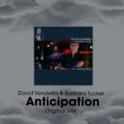 David Vendetta Barbara Tucker Anticipation Original Mix