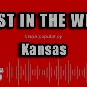 Kansas Dust In The Wind Karaoke Version