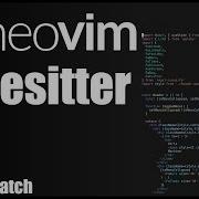 Neovim Подсветка синтаксиса Treesitter