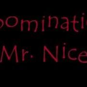 Abomination Mr Nice