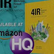 4IR AI Blockchain Fintech IoT Reinventing A Nation By Dinis Guarda And Rais Hussin