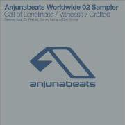 Anjunabeats Worldwide02 Sampler Dan Stone Crafted