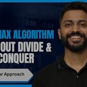 Min Max Algorithm Without Divide Conquer Linear Approach Find Max Min