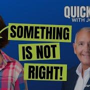 QUICK TIP Something Is Not Right JOE NAVARRO