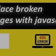 Replace Broken Images With JavaScript