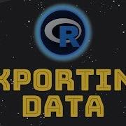 Data Frames In R Exporting Data In R