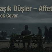 Müslüm Gürses Affet Psychedelic Post Rock Cover Sarmaşık Düşler