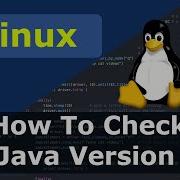 Linux How To Check Java Version