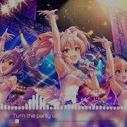 Nightcore Turn The Party Up