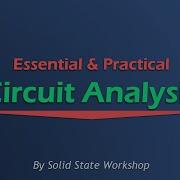 Essential Practical Circuit Analysis Part 1 DC Circuits