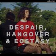 The Dø Despair Hangover And Ecstasy