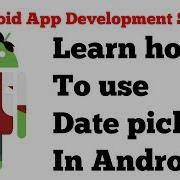 2 Android Form Components Tutorial Series 6 How To Use DatePicker