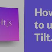How To Use Tilt Js 3D Tilt Effect Implementation