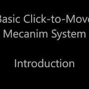 Basic Click To Move Mecanim System 1 Introduction