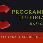 C Programming 014 Escape Sequences